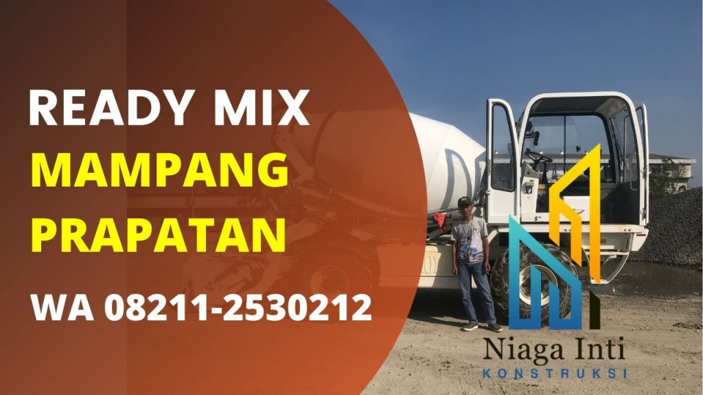 Harga Beton Ready Mix Mampang Prapatan